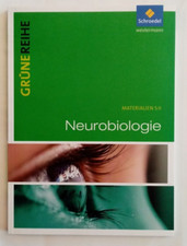 Neurobiologie, Grüne Reihe #