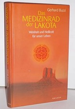 Das Medizinrad der Lakota