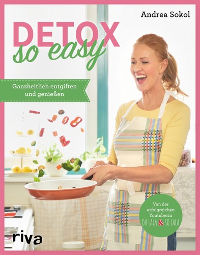 Andrea sokol detox so easy - detox,