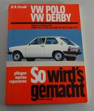 Reparaturanleitung VW Polo I 1 + Derby + Audi 50, Baujahr 1974 - 1981