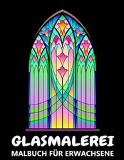 Glasmalerei Malbuch fr