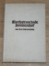 Kirchgemeinde Sonnenhof. Geschichten um einen Altar. Friedrich, Karl Josef: