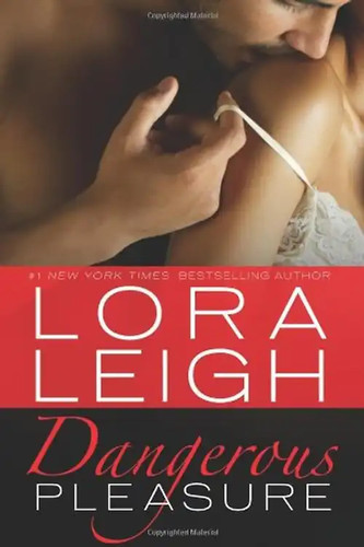 Dangerous pleasure lora - pleasure,