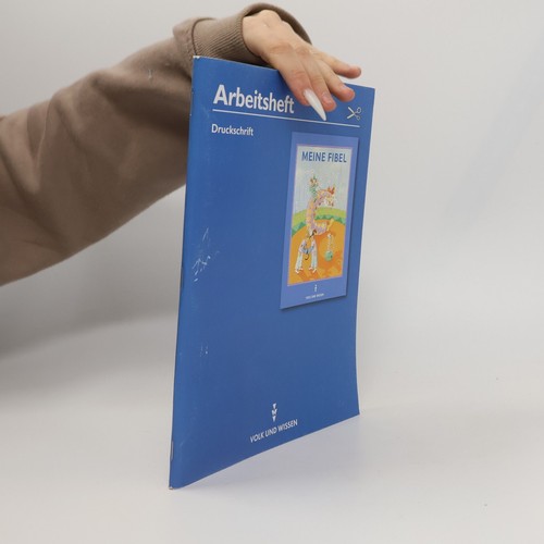 Arbeitsheft meine fibel - arbeitsheft.,