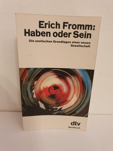 Erich fromm haben oder - fromm:, sein