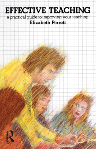 Perrott effective teaching - perrott,