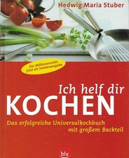 Ich helf dir Kochen Hedwig Maria Stuber 2004 38. Auflage blv auf 479 Seiten