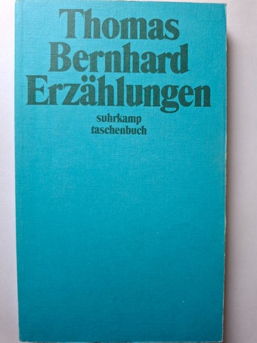 Thomas bernhard erzählungen - erzählungen, |