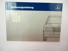 Mercedes Benz 200 230E 300E W124 Bedienungsanleitung Betriebsanleitung 1984