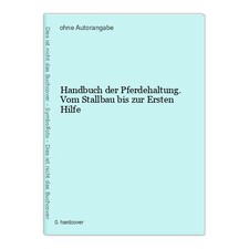 Handbuch der Pferdehaltung