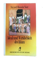 Ideal Und Wirklichkeit Des Islams Seyyed Hossein Nasr Diedrichs Gelbe Reihe