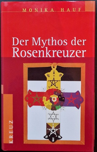 Der mythos rosenkreuzer - der,
