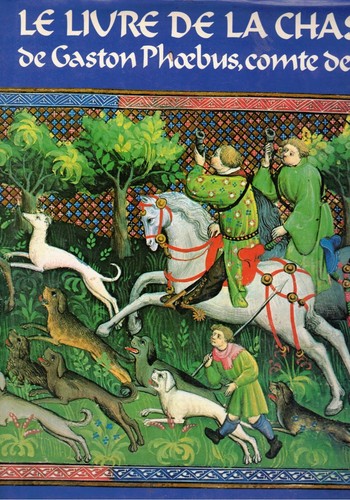 Das jagdbuch des gaston - jagdbuch,
