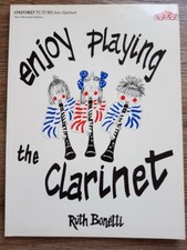 ENJOY PLAYING the CLARINET Ruth Bonetti Klarinette Klarinettenschule Noten