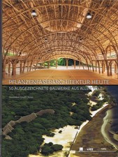 Pflanzenfaserarchitektur Heute