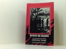 Between the Shadows New and Selected Works by Herman Taube Taube, Herman: