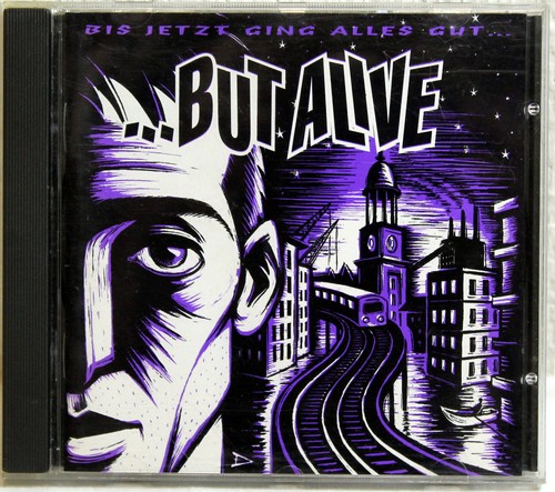But alive bis jetzt - but,