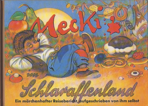 Mecki schlaraffenland ein - schlaraffenland:,