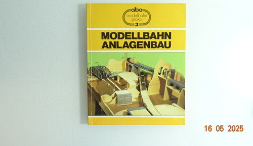 Modellbahn anlagenbau siehe - modellbahn,
