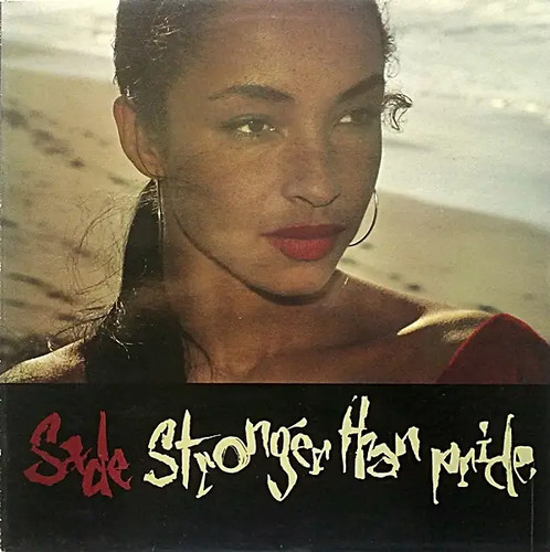 Sade stronger than pride - sade,