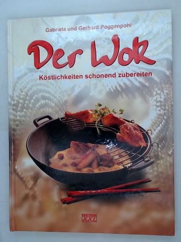 Der wok köstlichkeiten - der, wok,
