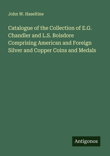 John haseltine catalogue - john, |