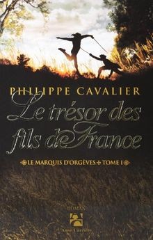 Marquis dorgèves tome 1 - le,