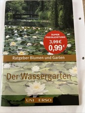 Ratgeber Blumen und Garten - Der Wassergarten (2 )