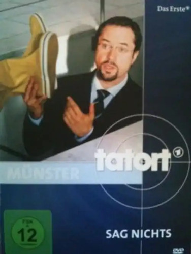 Tatort sag nichts - tatort:,