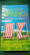 * Nicholas Sparks * Du bist nie allein * Roman *