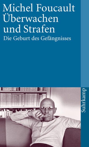 überwachen und strafen - Überwachen,