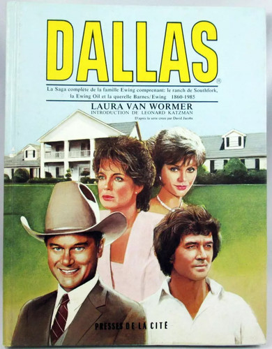 Dallas the complete saga - the,