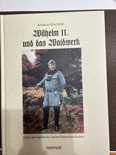 Wilhelm II. und das Waidwerk
