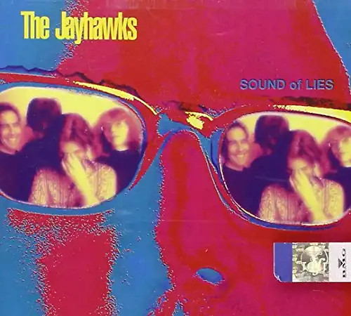 The jayhawks sound - of, lies