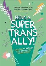 Being a Super Trans Ally! by