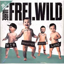 Frei.Wild / WIR SCHAFFEN