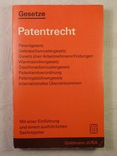 Patentrecht Patentgesetz Gebrauchsmustergesetz ... Goldmann Jura Band 8018 1976