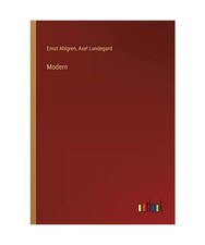 Modern, Ahlgren, Ernst
