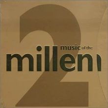 Music the millennium von - music, of