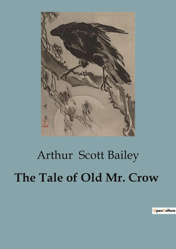 The tale old - tale, crow