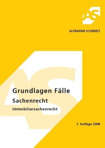 Grundlagen fälle sachenrecht - grundlagen,