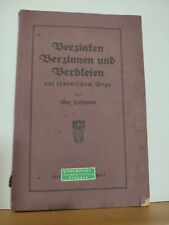 Max Hufschmidt - Verzinken Verzinnen und Verbleien auf thermischem  Wege