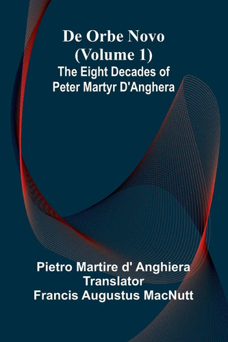 Pietro martire anghiera - pietro, |