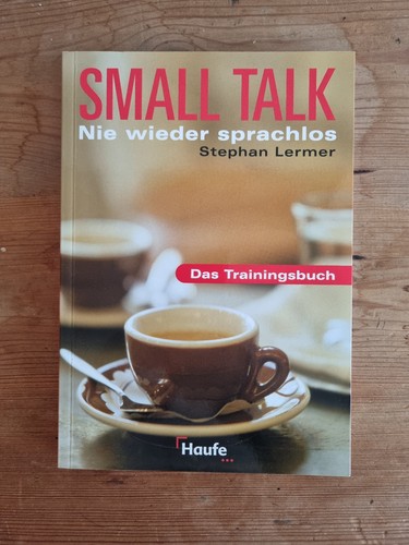 Small talk nie - nie, wieder