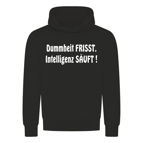 Dummheit frisst intelligenz - dummheit,