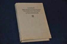 Faust – Das Deutschtum in den Vereinigten Staaten / USA – Original von 1912