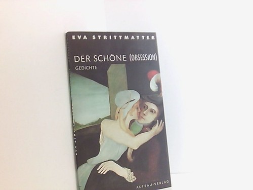 Der schöne - der, (obsession)