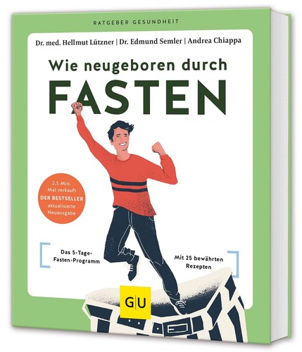 Wie neugeboren durch fasten - wie,