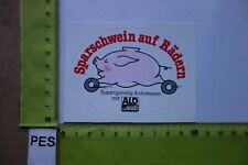 Alter Aufkleber Autoleasing ALD Spruch Sparschwein auf Rädern