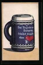 Künstler-AK Bierkrug mit Spruch Bei Trunk und Scherz bleibt froh das Herz 